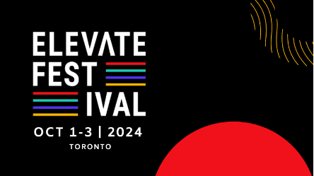 Elevate Festival Toronto 2024