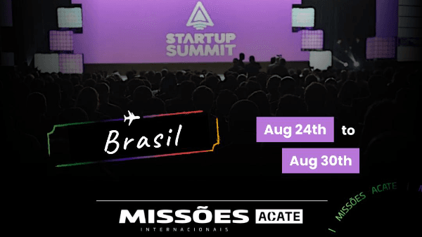 Mission ACATE - Brazil Startup Summit 2025