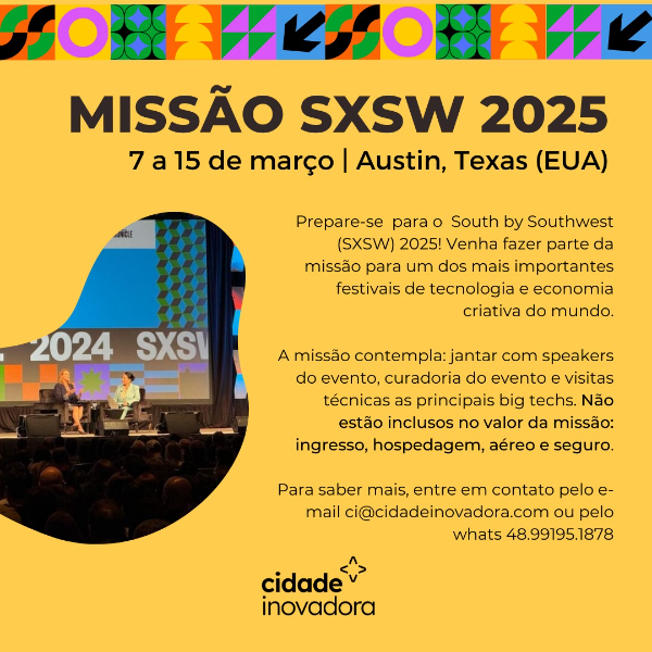 Cidade Inovadora - Missão SXSW 2025